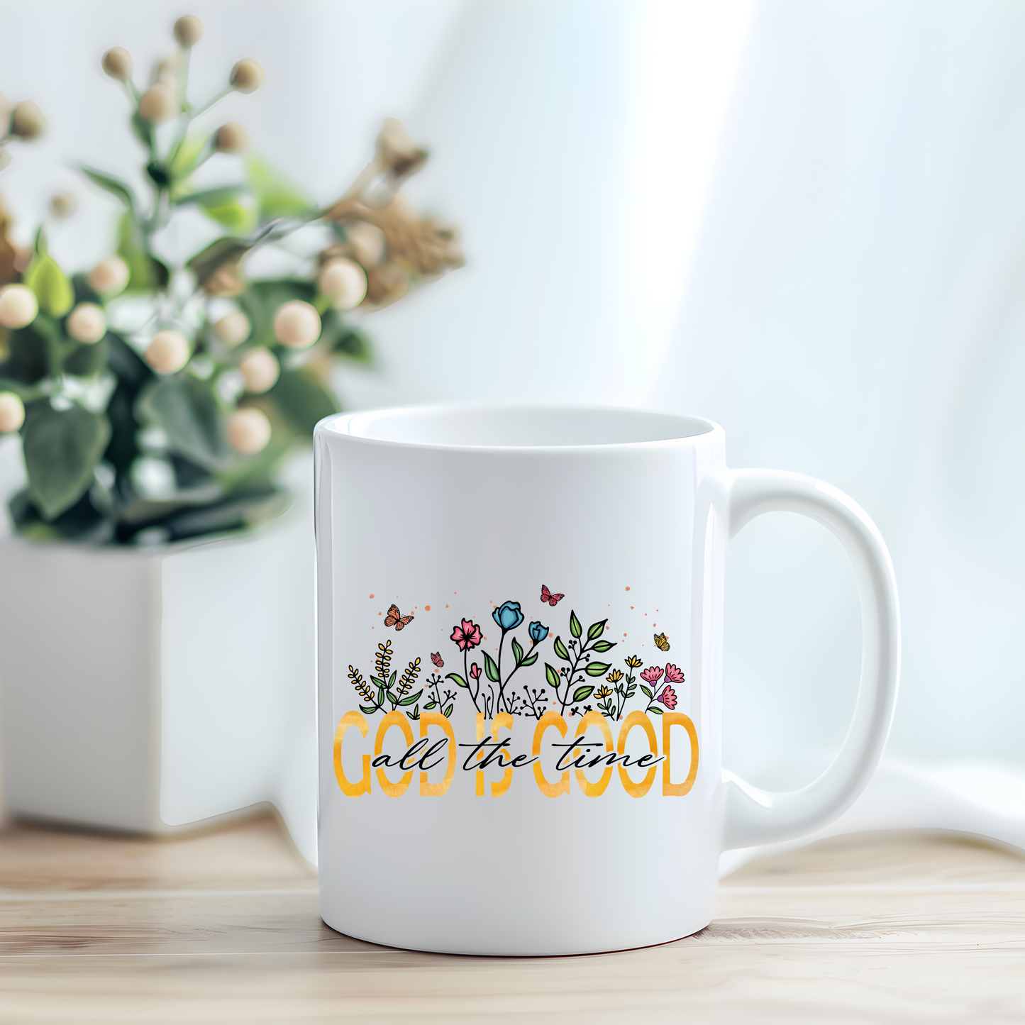 God Is Good All The Time Mug, Teacher Appreciation Mug, Best Teacher Mug, Spiritual Mug, Religious Mug, Motivational Mug, Floral Garden Coffee Cup, Teacher Gifts, Flower Garden Cup, Mom Mug, Grandma Coffee Cup
