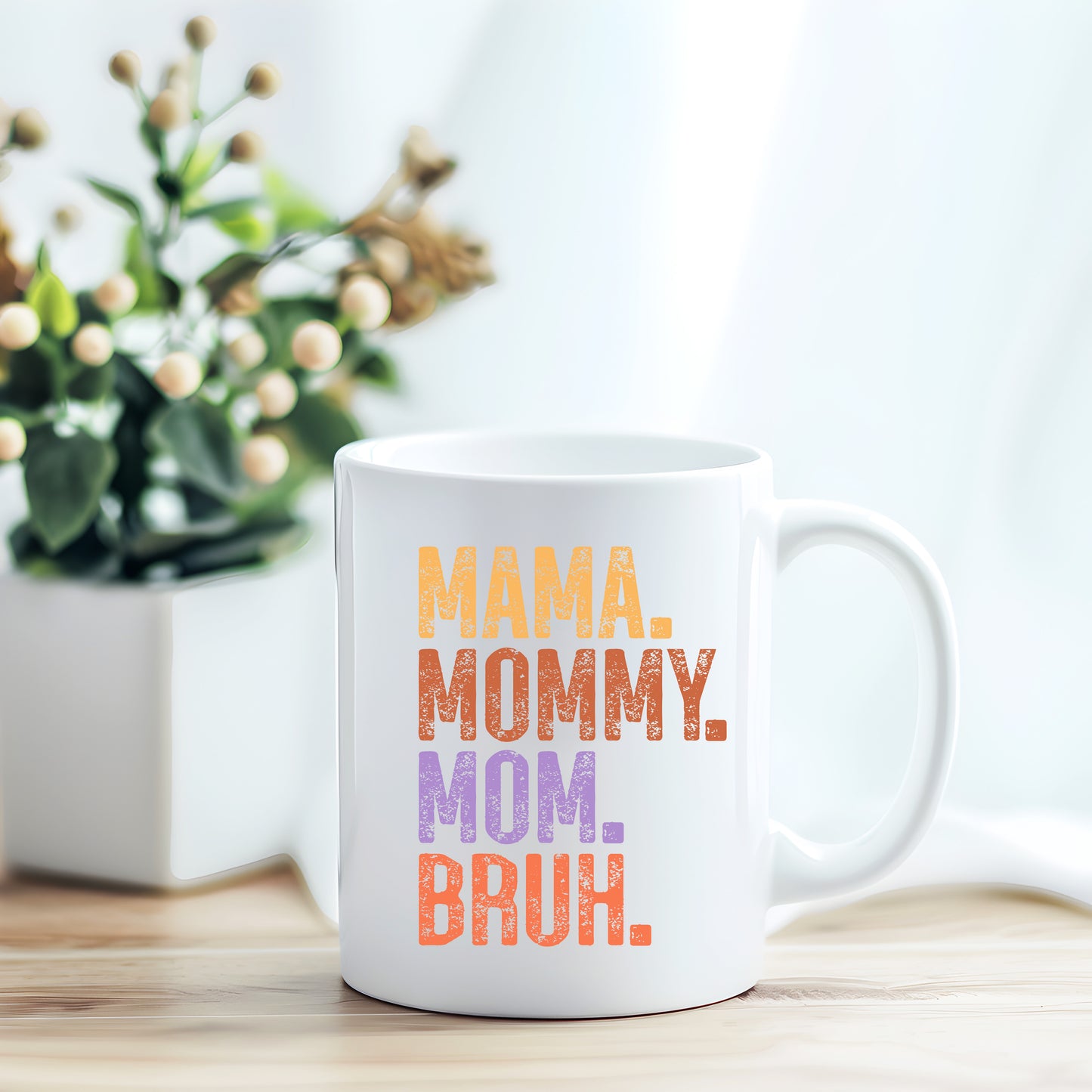 Mama Mommy Mom Bruh Mug, Mom Mug, Mothers Day Gift, Gift for Mothers Day