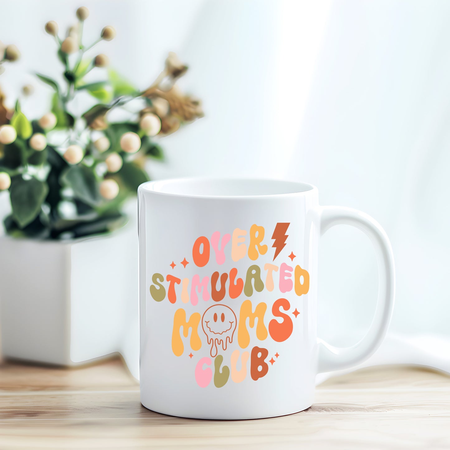 Over Stimulated Moms Club Mug, Mom Mug, Mothers Day Gift, Gift for Mom